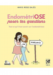 Livre : EndometriOSE poser tes questions